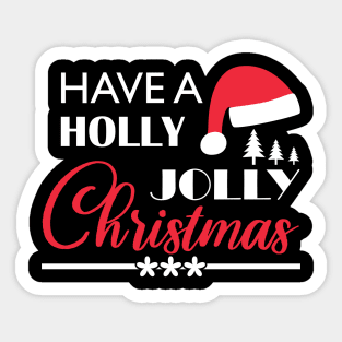 Have A Holly Jolly Christmas - Merry Christmas Gift Sticker